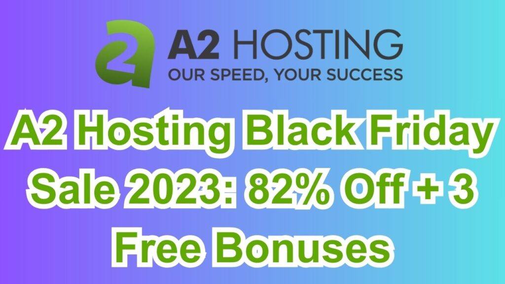 a2 hosting black friday sale