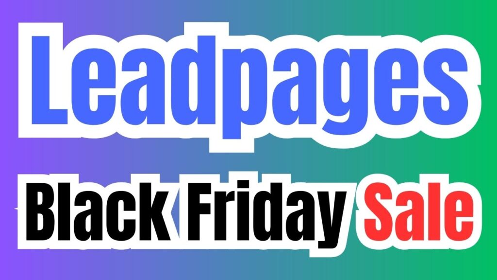 Leadpages Black Friday Sale