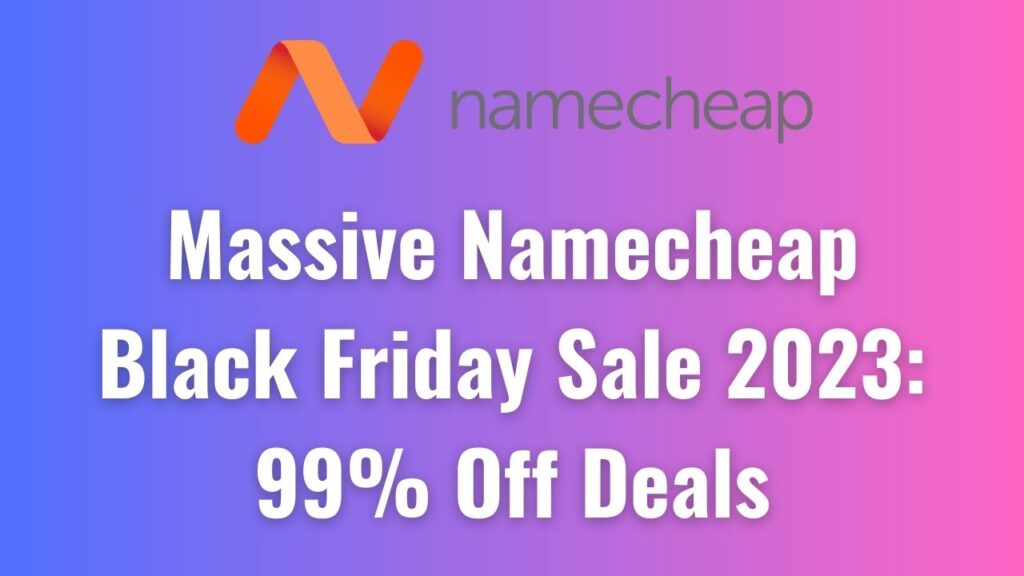 namecheap black friday sale