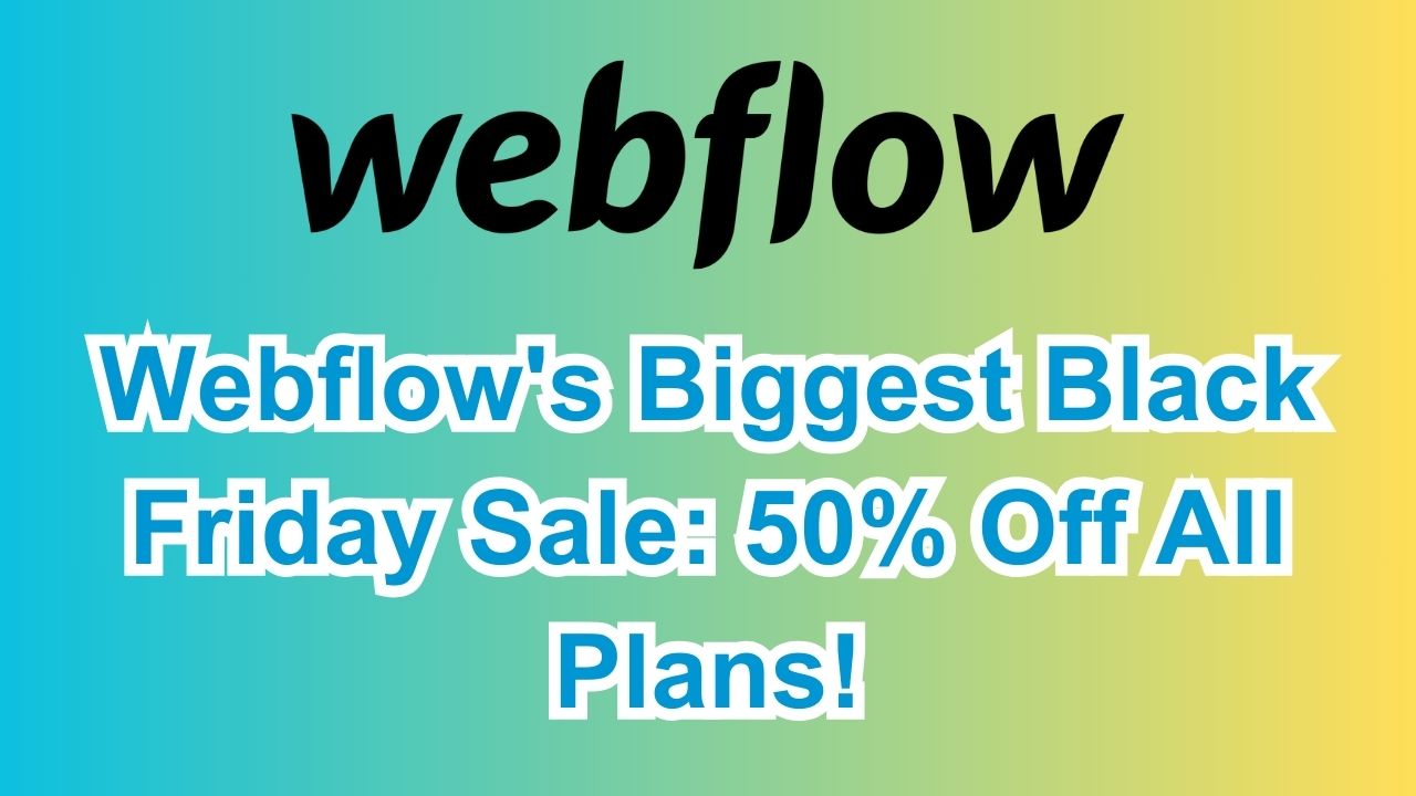 Webflow’s Biggest Black Friday Sale: 50% Off All Plans!