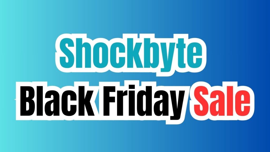 shockbyte black friday sale